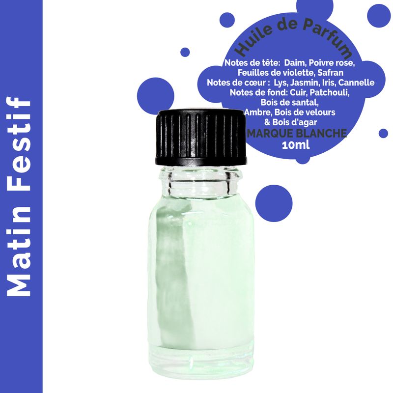 Huile Parfumée Matin Festif 10 ml - Marque Blanche