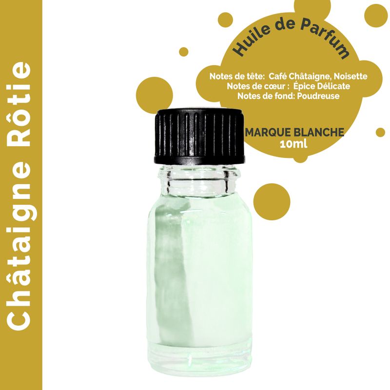 Huile Parfumée Châtaigne Rôtie 10 ml - Marque Blanche