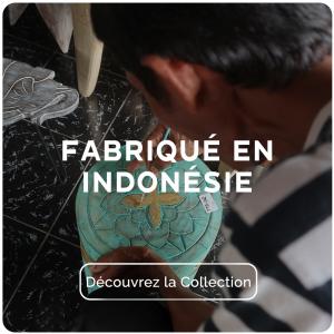 Fabriqué en Indonésie