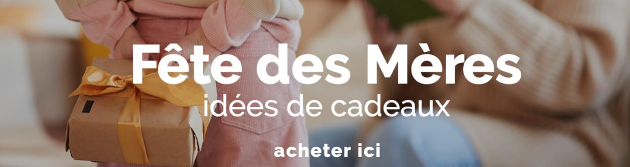 Idées Fête des Mères